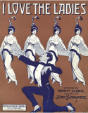I Love The Ladies, Jean Schwartz, 1914