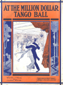 At The Million Dollar Tango Ball, James Slap White, 1914