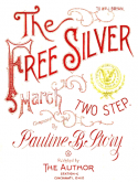 The Free Silver March, Pauline B. Story, 1896