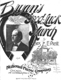Bryan's Good Luck March, Charles E. Pratt, 1896
