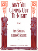 Ain't You Coming Out To-Night, Henriette Blanke-Belcher, 1909