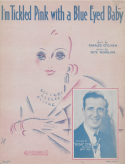 I'm Tickled Pink With A Blue Eyed Baby, Pete Wendling, 1930