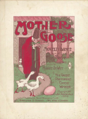 Mother Goose, Felix Le Roy, 1915