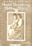 (Blue-Eyed, Blond-Haired) Heart-Breaking Baby Doll, Cliff Hess; Sidney D. Mitchell, 1919