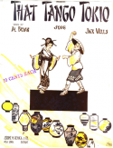 That Tango Tokio, Jack Wells; Arthur Lange, 1913