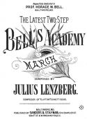 Bell's Academy March, Julius Lenzberg, 1894