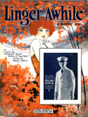 Linger Awhile version 1, Vincent Rose, 1923