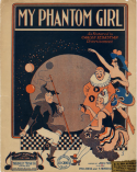 My Phantom Girl, Paul Biese; Frank Henri Klickmann, 1916
