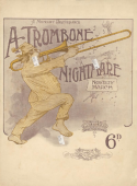 A Trombone Nightmare, 1910