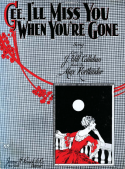 Gee! I'll Miss You When You're Gone, Max Kortlander, 1923