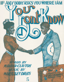 You Don't Know, Wheatley Davis, 1911