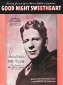 Good Night Sweetheart version 1, Ray Noble; Jimmy Campbell; Reg Connelly, 1931