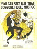 You Can Stay But That Dog-Gone Fiddle Must Go, Billy Baskette, 1920