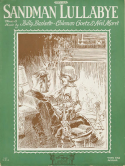 Sandman Lullabye, Coleman Goetz; Billy Baskette; Charles N. Daniels (a.k.a., Neil Moret or L'Albert), 1926