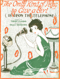 The Only Kind Of Ring To Give A Girl, Billy Baskette, 1919