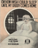 Oh! How I Wish I Could Sleep, Pete Wendling, 1918