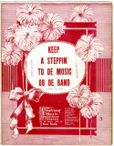 Keep A Steppin' To De Music Ob De Band, Harry Tillman, 1899
