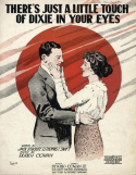There's Just A Little Touch Of Dixie In Your Eyes, Rubey Cowan, 1920