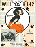 Gimme A Little Kiss Will Ya Huh?, Roy Turk; Jack Smith; Maceo Pinkard, 1926
