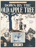 Down By The Old Apple Tree, Al H. Wilson; James A. Brennan, 1922