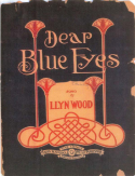 Dear Blue Eyes - True Eyes, Joseph Francis Lamb, 1908