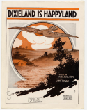 Dixieland Is Happyland, Lynn Cowan, 1919