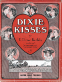 Dixie Kisses, Ernest Clinton Keithley, 1909