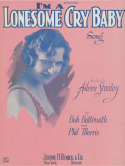 I'm A Lonesome Cry Baby, Bob Buttenuth; Phil Morris, 1923