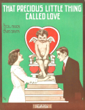 That Precious Little Thing Called Love, Chris Smith; Cecil Mack, 1912