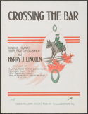 Crossing The Bar, Harry J. Lincoln, 1915