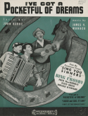 I've Got A Pocketful Of Dreams, James V. Monaco, 1938