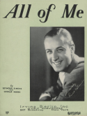 All Of Me, Seymour B. Simons; Gerald Marks, 1931