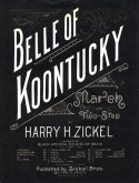 Belle Of Koontucky, Harry H. Zickel, 1897