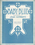Baby Blue, Jean Schwartz, 1910