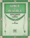 Bunch Of Heather, F. A. Wilbur, 1908