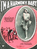 I'm A Harmony Baby, Blanche Merrill; Harry De Costa; M. K. Jerome, 1923