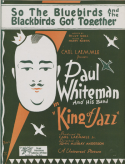 So The Bluebirds And The Blackbirds Got Together, Harry Barris, 1929