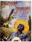 A Southern Symphony, Percy Wenrich, 1910