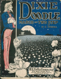Dixie Doodle, William Conrad Polla (a.k.a. W. C. Powell or C. Seymour), 1904