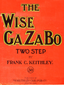 The Wize Ga-Za-Bo, Frank C. Keithley, 1905