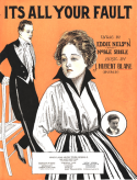 It's All Your Fault, Eubie (J. Hubert) Blake, 1915