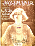 Jazzmania, Lew Brown; N. T. Granlund; James Frederick Hanley, 1923