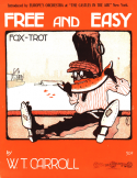 Free And Easy, W. T. Carroll, 1914