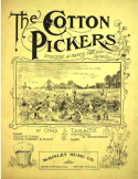 The Cotton Pickers, Chas Smith Tarbox, 1899