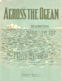 Across The Ocean, Percy Wenrich, 1909