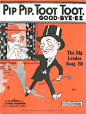 Pip Pip, Toot Toot, Goo-Bye-Ee, A. M. Kendall; J. Russel Robinson, 1919