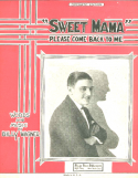 Sweet (Lovin) Mama Please Come Back To Me, Billy Wagner; Rollie Lockard, 1922