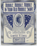 Hobble, Hobble, Hobble In Your Old Hobble Skirt, Clarence B. Lovell, 1911