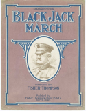 Black Jack March, Fisher Thompson, 1919