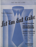 Let 'Em Eat Cake, George Gershwin, 1933